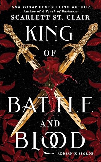King of Battle and Blood by Scarlet St. Clair