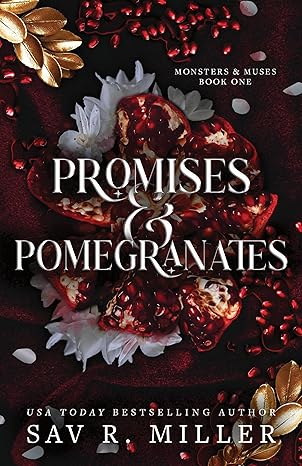 Promises & Pomegranates by Sav R. Miller