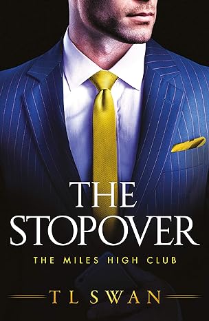 The Stopover by TL Swan