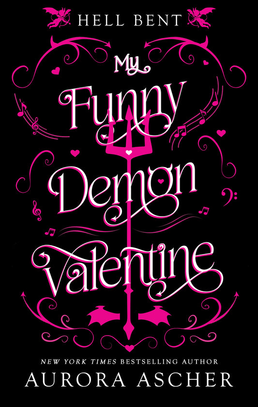 My Funny Demon Valentine by Aurora Ascher (Sprayed Edges)